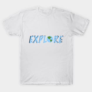 explore T-Shirt